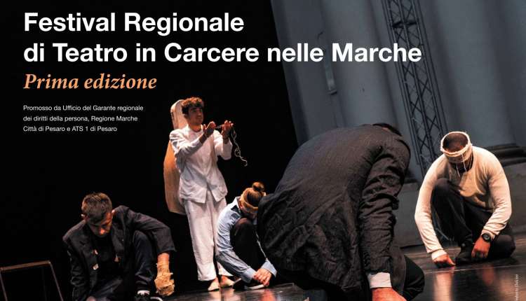 1° Festival Teatro in Carcere Marche